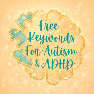 Free Keywords PDF for Autistic & ADHD